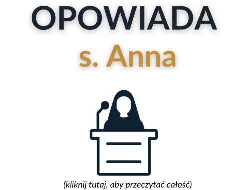 Opowiada siostra Anna