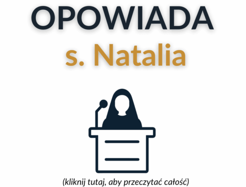 Opowiada siostra Natalia