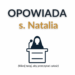 Opowiada siostra Natalia